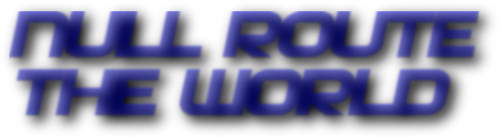 Null route the world